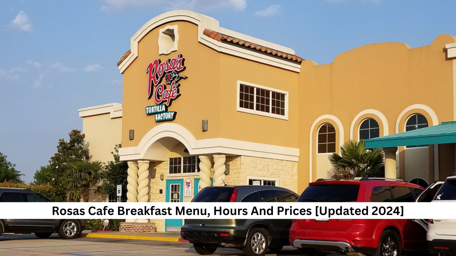 Rosas-Cafe-Breakfast-Menu-Hours